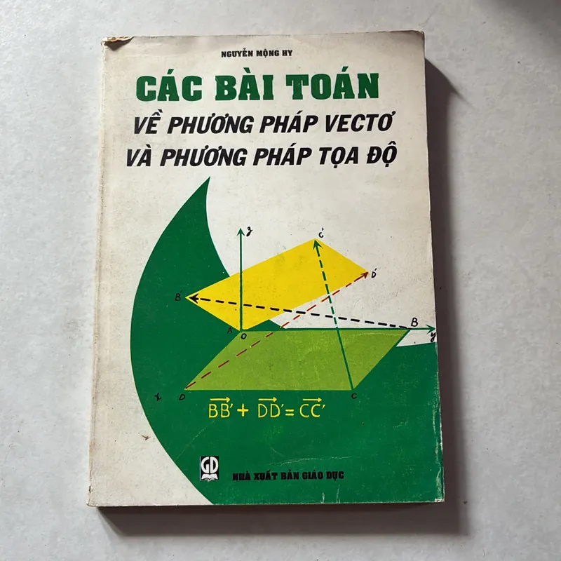 Các bài toán về phương pháp véctơ và phương pháp tọa độ - Nguyễn Mộng Hy 739157