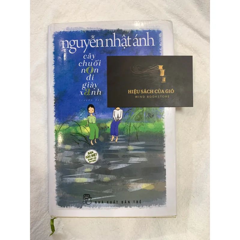 [CHỮ KÝ, BÌA CỨNG] Cây chuối non đi giày xanh - Nguyễn Nhật Ánh 607242