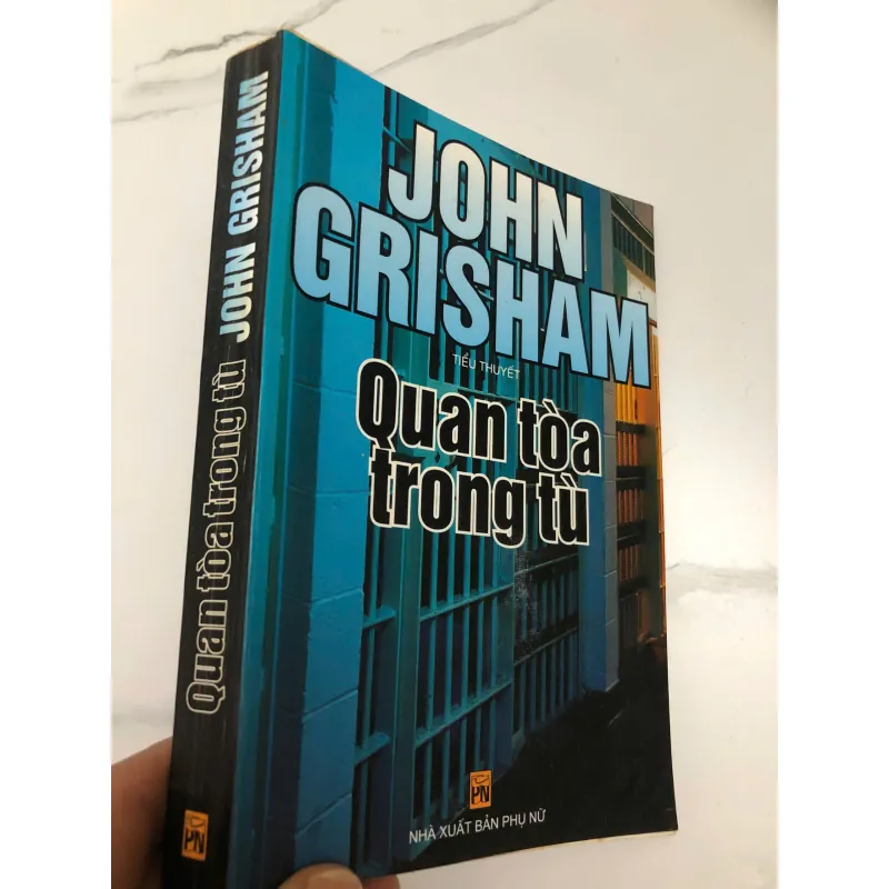 QUAN TÒA TRONG TÙ - JOHN GRISHAM 599279