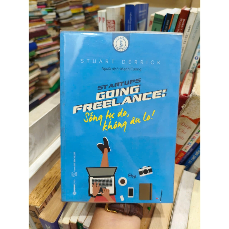 Đừng Chạy Theo Số Đông TẶNG Going Freelance: Sống Tự Do, Không Âu Lo! 458863
