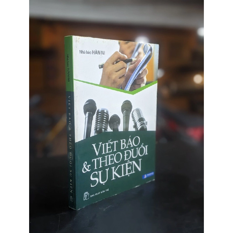 Viết báo theo đuổi sự kiện - Hàn Ni 379063