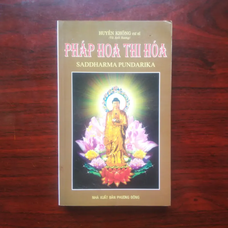 [Sách Thơ Phật Giáo] Thi Hóa Kinh Pháp Hoa (Huyền Không) 971533