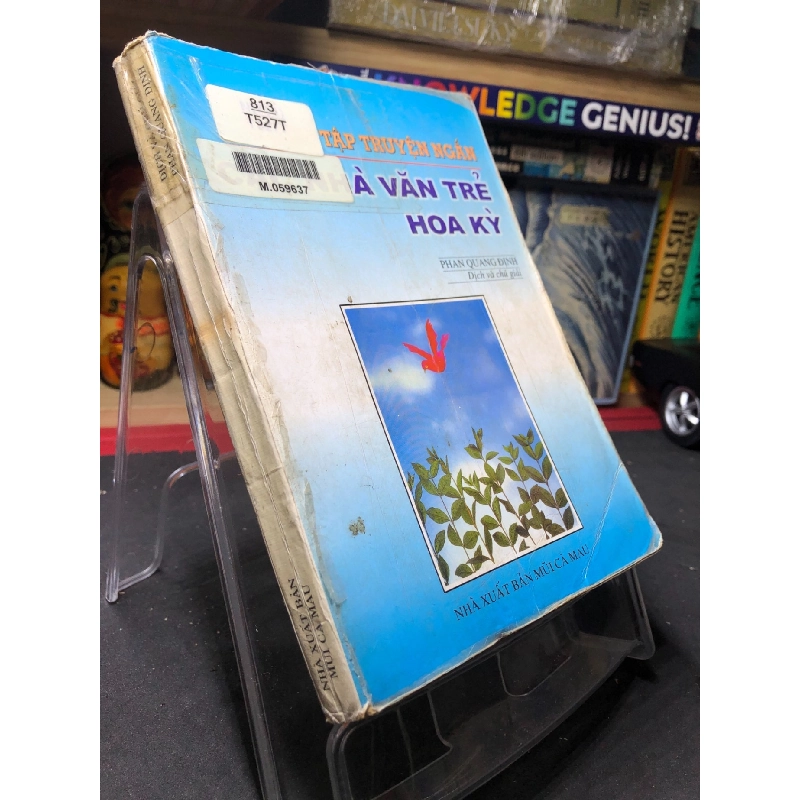 Tuyển Tập Truyện Ngắn Các Nhà Văn Trẻ Hoa Kỳ mới 60% ố vàng, bẩn bìa 1998 Phan Quang Định dịch và chú giải HPB0906 SÁCH VĂN HỌC 914810
