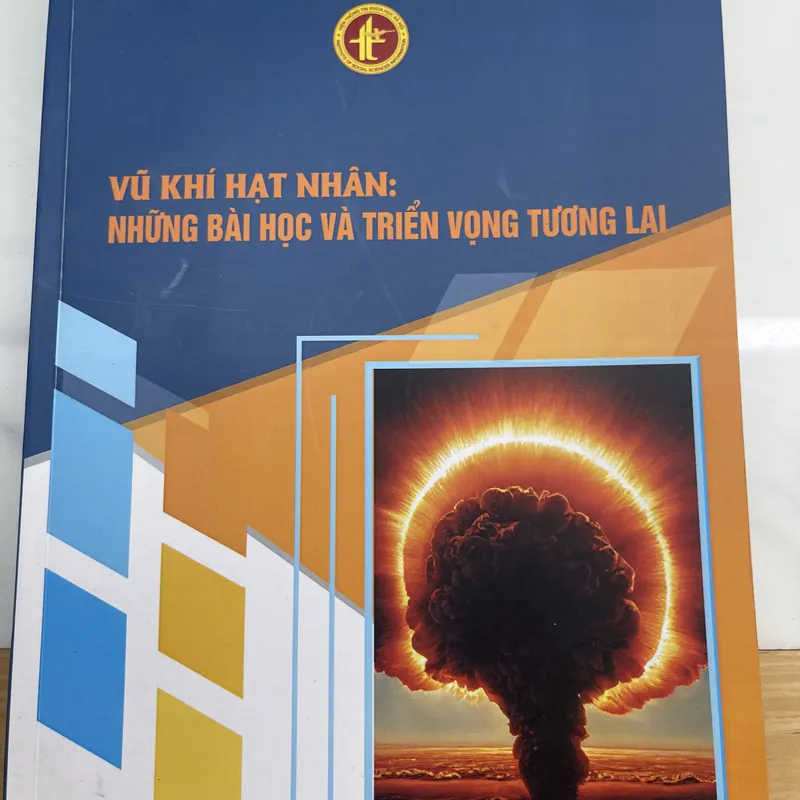 Vũ khí hạt nhân: Những bài học và triển vọng tương lai 574822