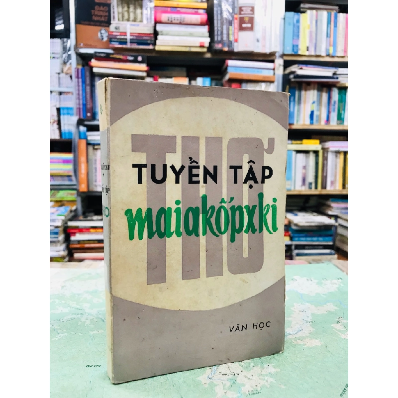 Tuyển tập thơ  Maiakốpxki - Hoàng Ngọc Hiến dịch và giới thiệu 126389
