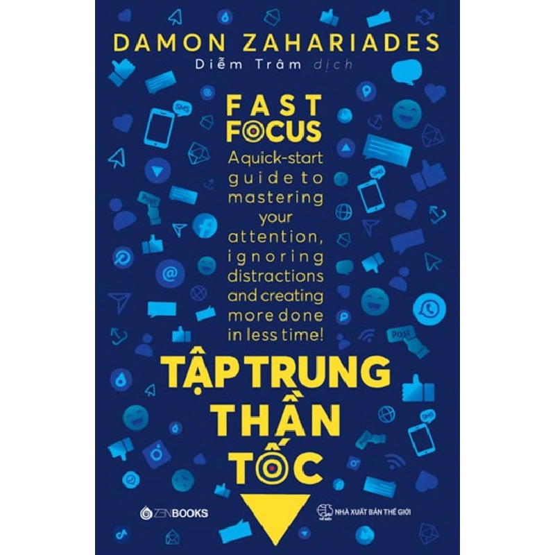 Tập trung thần tốc - Damon Zahariades - 2021 - Zenbooks 777481