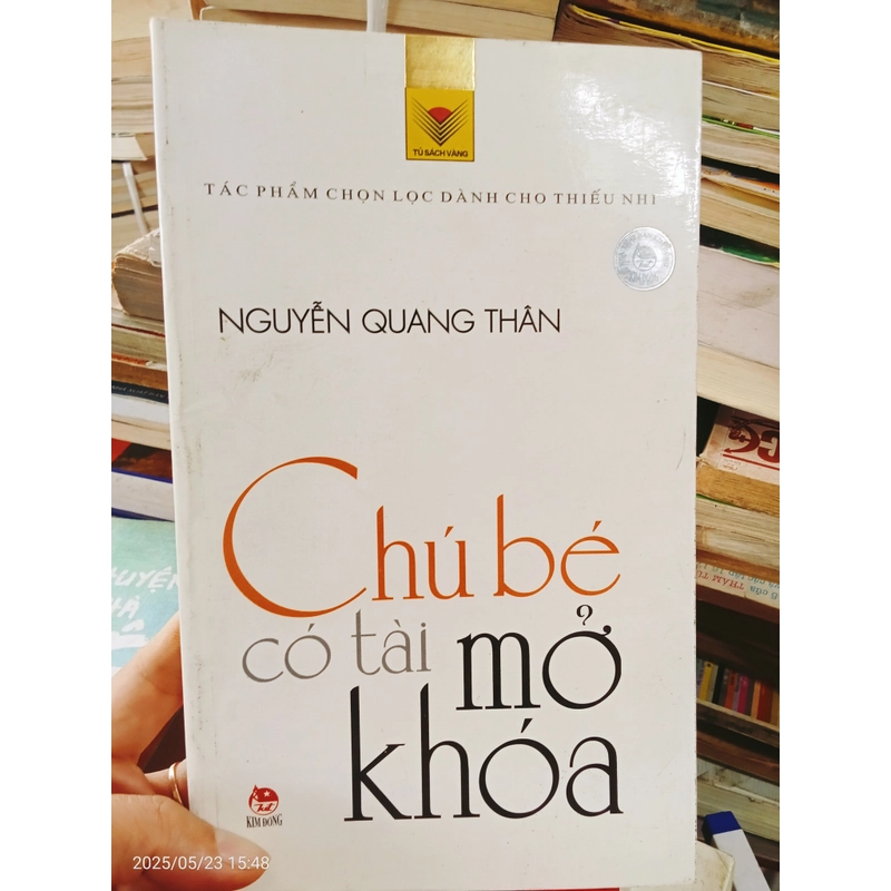 Chú Bé Có Tài Mở Khoá- Nguyễn Quang Thân 458306