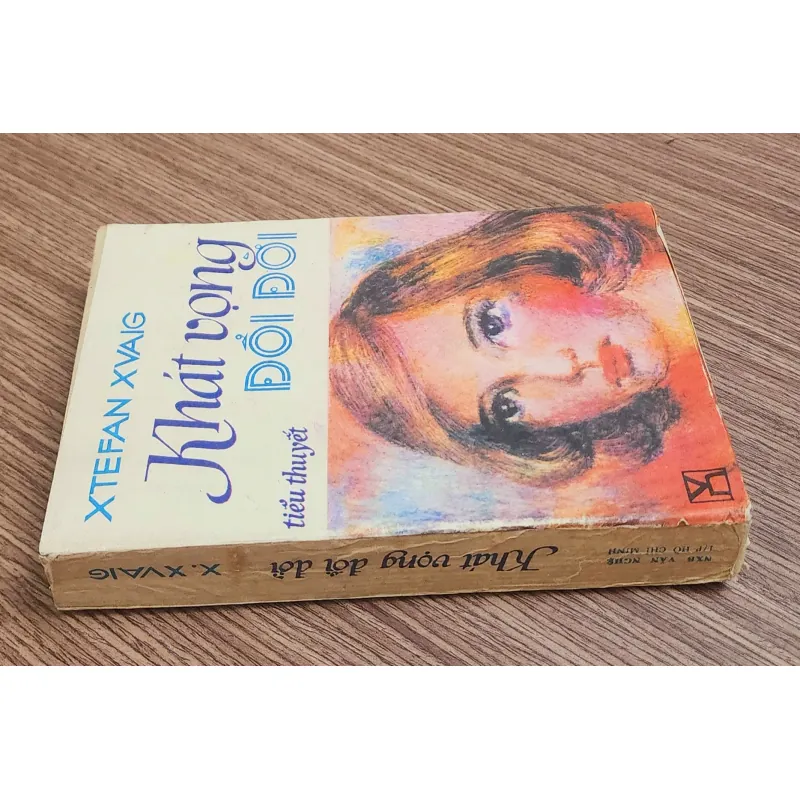 Tiểu thuyết Áo của nhà văn Stefan Zweig: KHÁT VỌNG ĐỔI ĐỜI (425 trang, sách đẹp) 776857