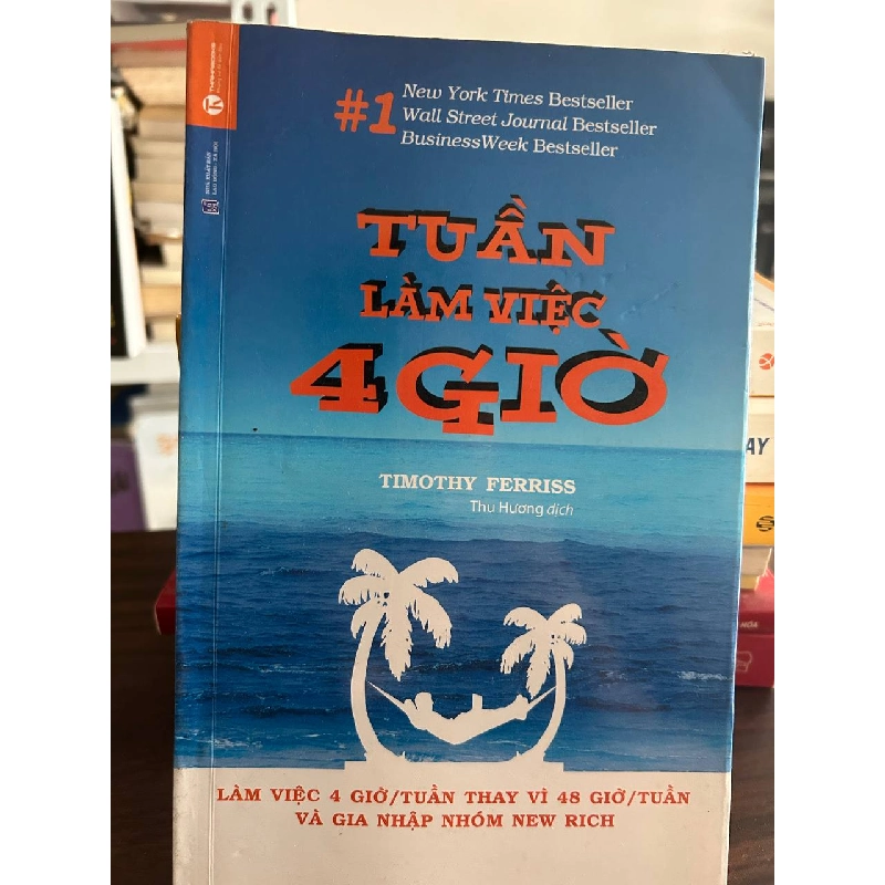Tuần Làm Việc 4 Giờ - Timothy Ferriss - Timothy Ferriss 1008165