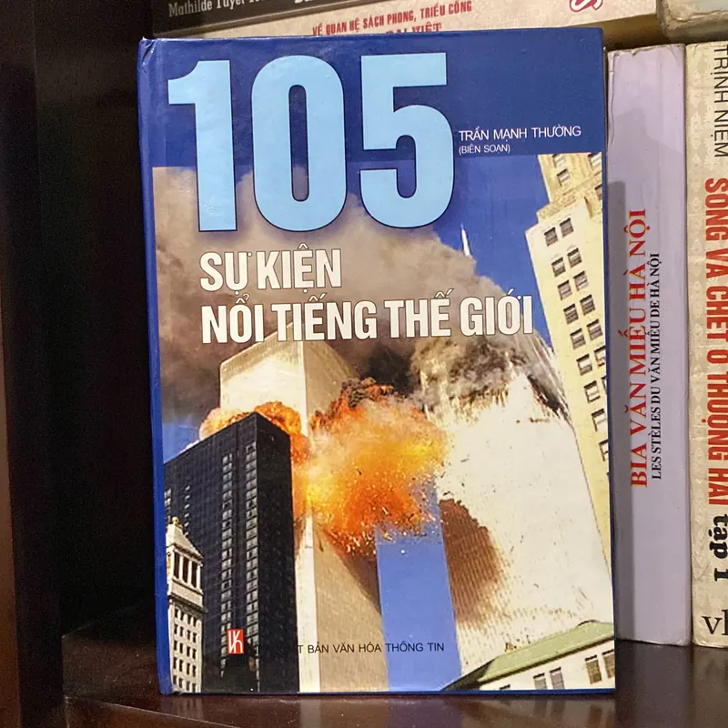105 SỰ KIỆN NỔI TIẾNG THẾ GIỚI, Bản bìa cứng (XB 2005) 606536