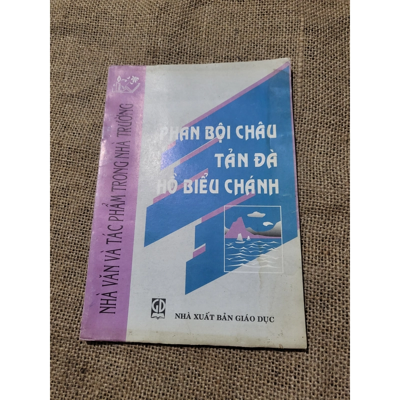 Phan Bội Châu, Tản Đà, Hồ Biểu Chánh _Sách chuyên văn ôn thi thì tốt nghiệp, đại học,   329080