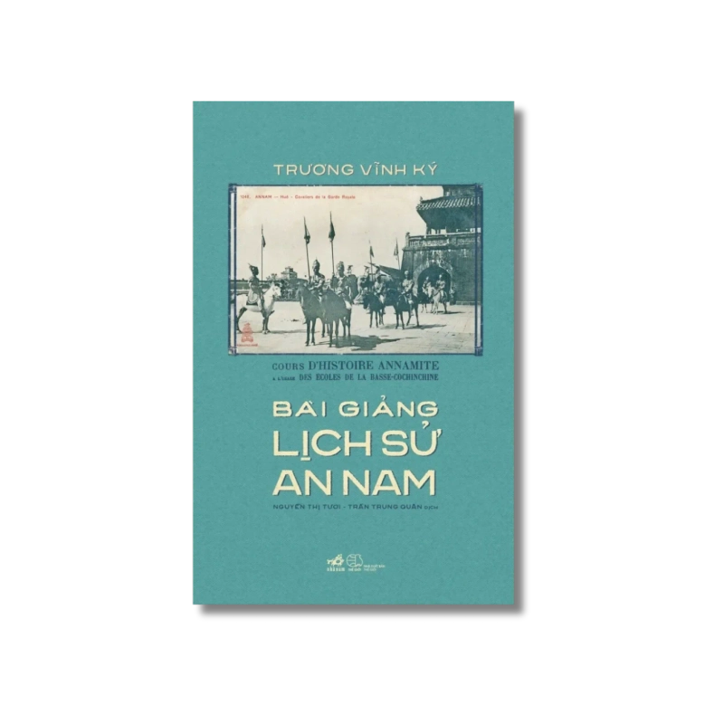 Bài giảng lịch sử An Nam - Trương Vĩnh Ký 729722
