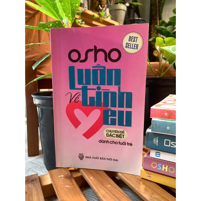 Luận về tình yêu - OSHO 541346