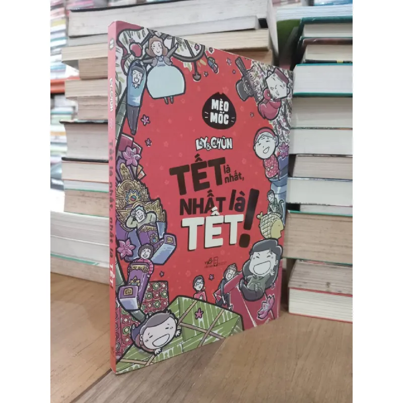 Ly & Chũn Tết là nhất, nhất là tết! - Mèo mốc 704237