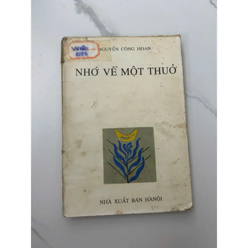 Nhớ Về Một Thuở - Nguyễn Công Hoan - Hồi ký 658577
