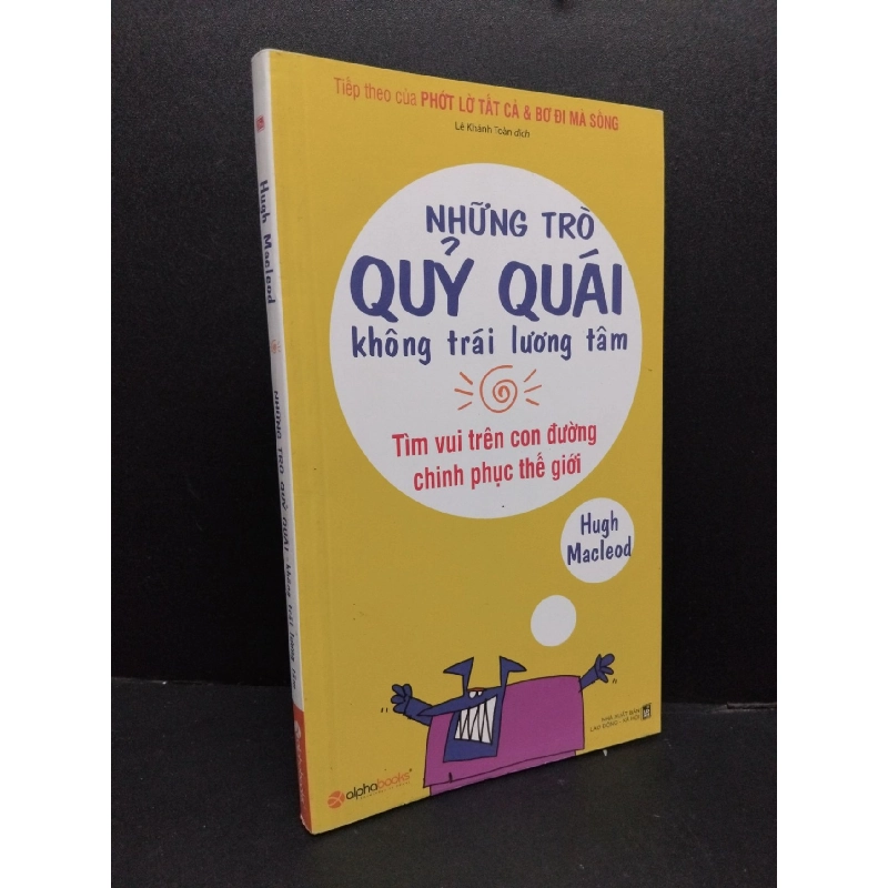 Những trò quỷ quái - Không trái lương tâm mới 90% bẩn nhẹ 2016 HCM1008 Hugh Macleod KỸ NĂNG 916485