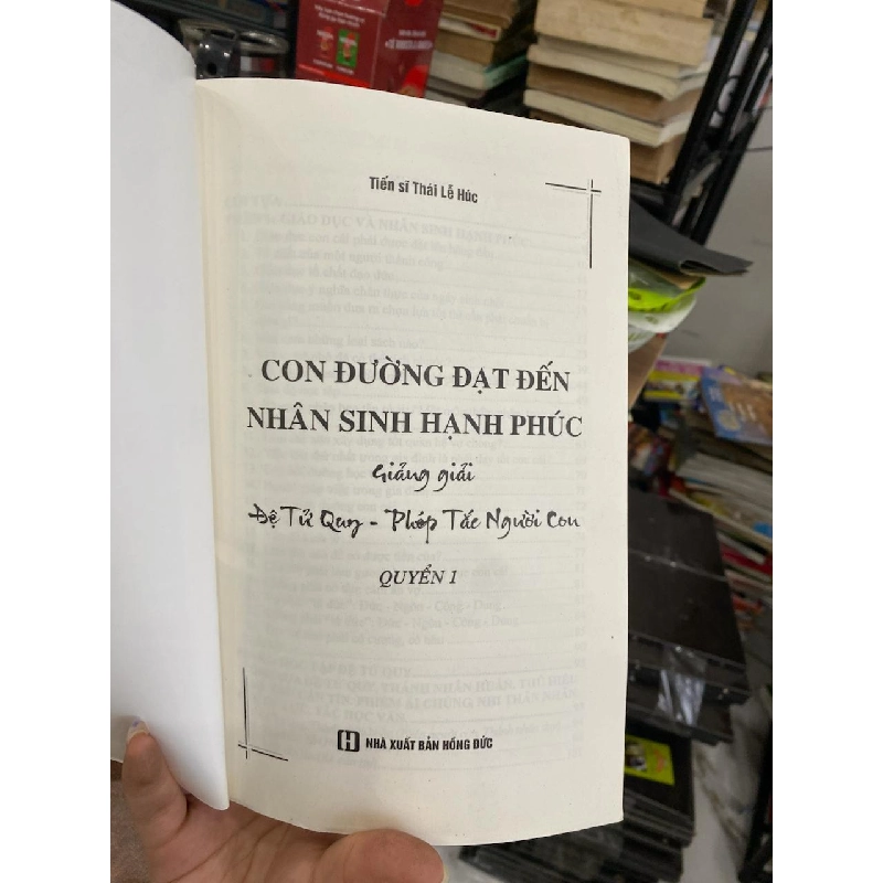 Con Đường Đạt Đến Nhân Sinh Hạnh Phúc - Quyền 1 - Tiến Sĩ Thái Lễ Húc 973581