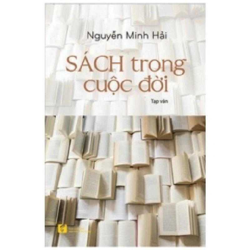 Sách Trong Cuộc Đời - Nguyễn Minh Hải 359290