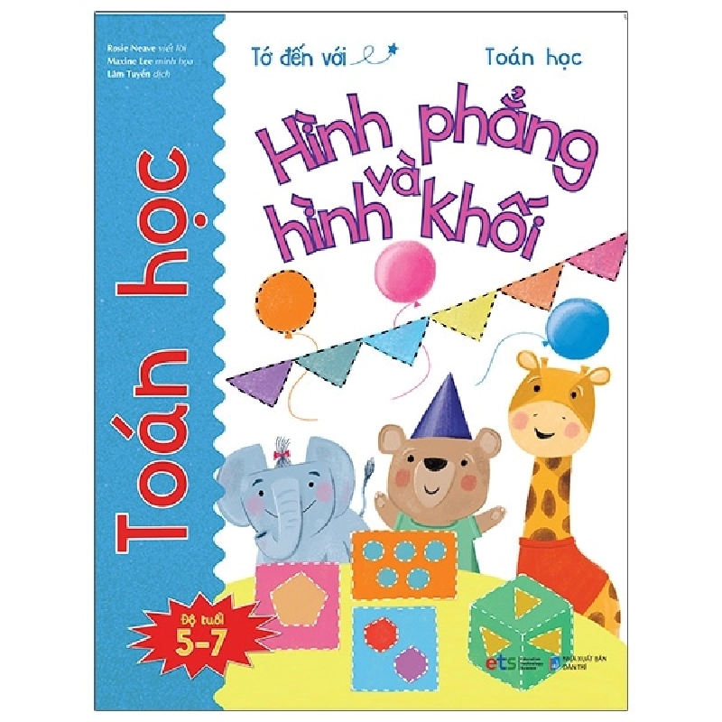 Tớ Đến Với Toán Học: Hình Phẳng Và Hình Khối (2021) - Rosie Neave 744210