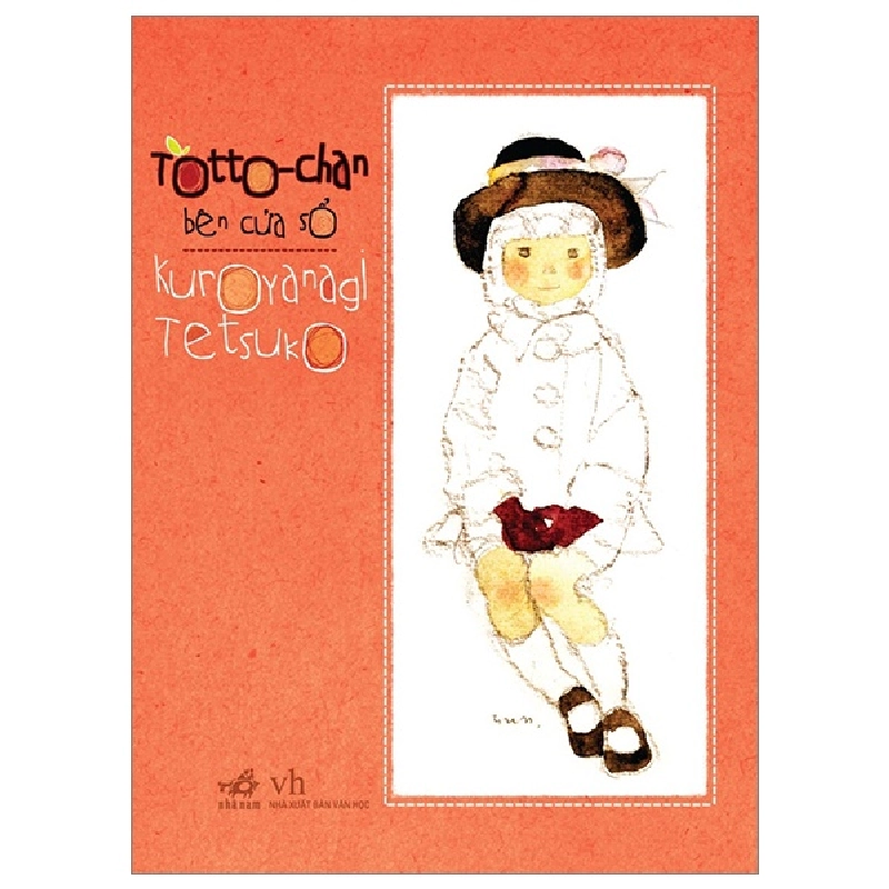 Totto-Chan Bên Cửa Sổ - Kuroyanagi Tetsuko (Mới 100%) Tiểu thuyết, Nhã Nam - SÁCH ĐẠI HỌC 490608