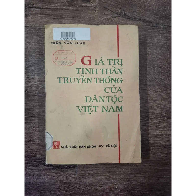 Giá Trị Tinh Thần Truyền Thống Của Dân Tộc Việt Nam 727839
