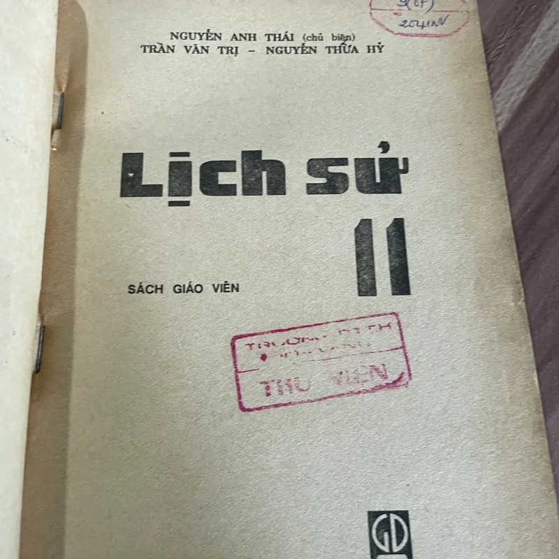 Sách giáo khoa lịch sử 11 - NGUYỄN ANH THÁI - TRẦN VĂN TRỊ - NGUYỄN THỪA HÝ, 1991 748553