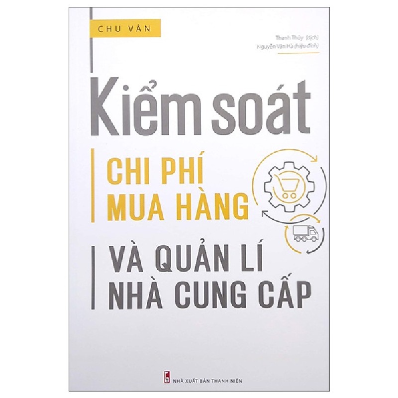 Kiểm Soát Chi Phí Mua Hàng Và Quản Lí Nhà Cung Cấp - Chu Vân 163964