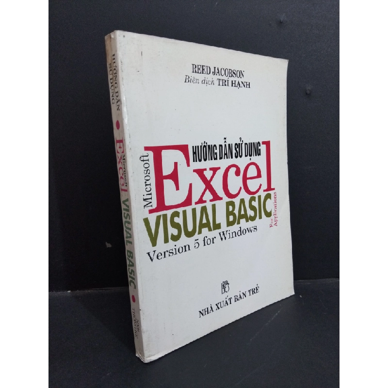 Hướng dẫn sử dụng Microsoft Excel Visual Basic mới 90% bẩn bìa, ố nhẹ 2000 HCM0412 Reed Jacobson GIÁO TRÌNH, CHUYÊN MÔN 354291