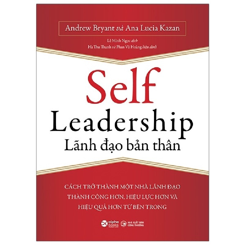 Lãnh Đạo Bản Thân - Self Leadership - Andrew Bryant, Ana Lucia Kazan 148038