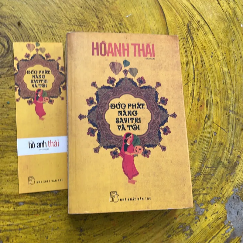 ĐỨC PHẬT , NÀNG SAVITRI VÀ TÔI - HỒ ANH THÁI 711942