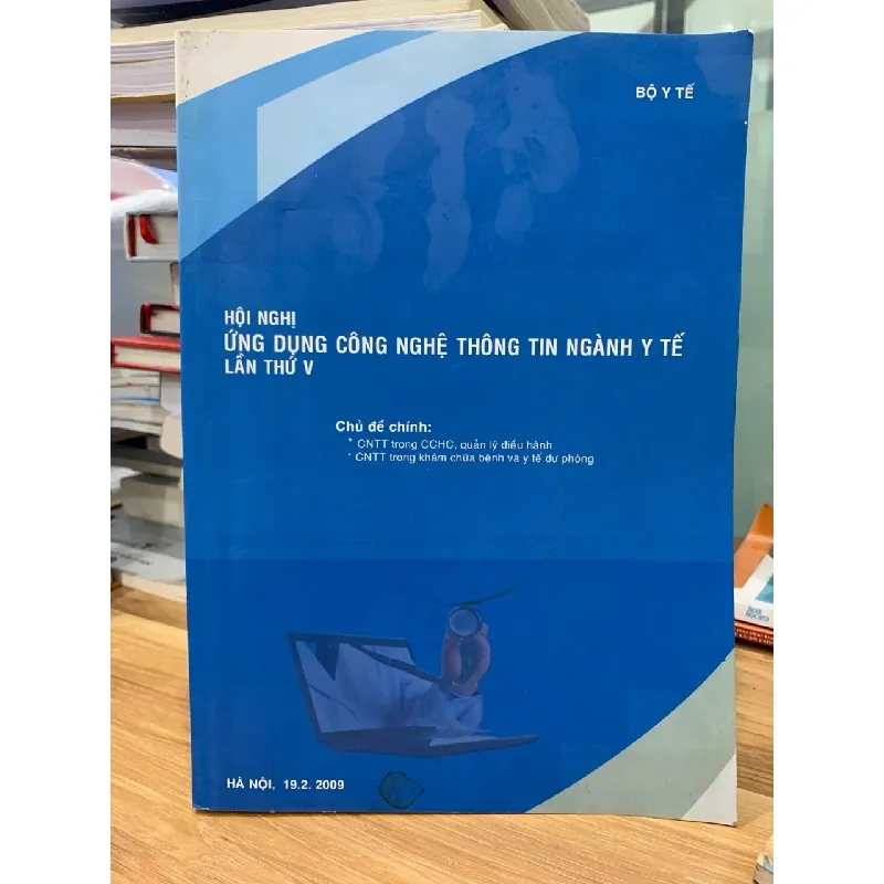 Hội nghị ứng dụng công nghệ thông tin ngành y tế lần thứ 5 716709