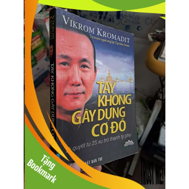 (TẶNG BOOKMARK) Tay không gây dựng cơ đồ - Vikrom Kromadit KINH TẾ - TÀI CHÍNH - CHỨNG KHOÁN RBK0910 952580