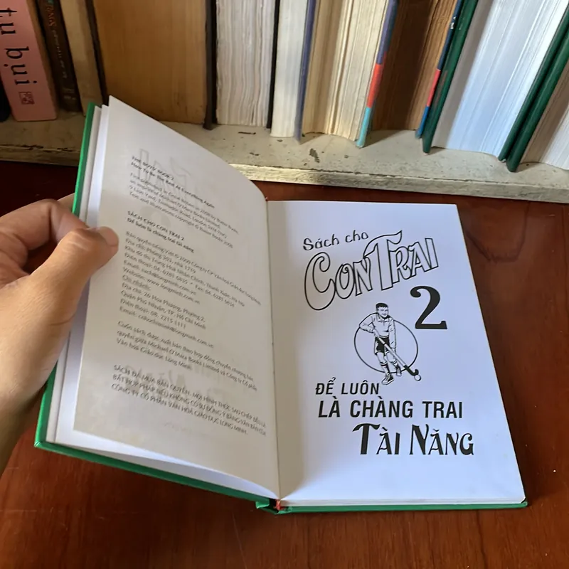 II Tựa Sách: Sách Cho Con Trai _ Để Luôn Là Chàng Trai Tài Năng (Tập 2) - 2011 576535