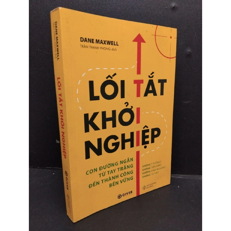 Lối tắt khởi nghiệp mới 70% ố bẩn nhẹ highlight nhiều 2022 HCM1008 Dane Maxwell MARKETING KINH DOANH 916232