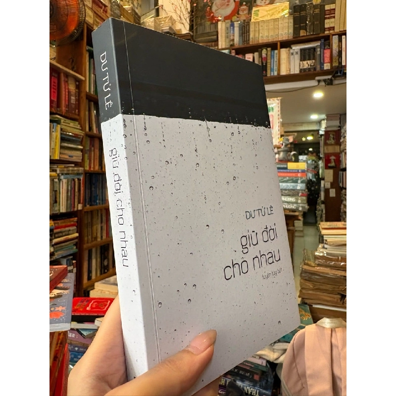 Giữ đời cho nhau - Dư Tử Lê 789140