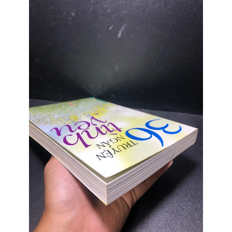 36 truyện ngắn tình yêu 2009 mới 85% ố nhẹ ( văn học , truyện ngắn ) HCM2812 912714