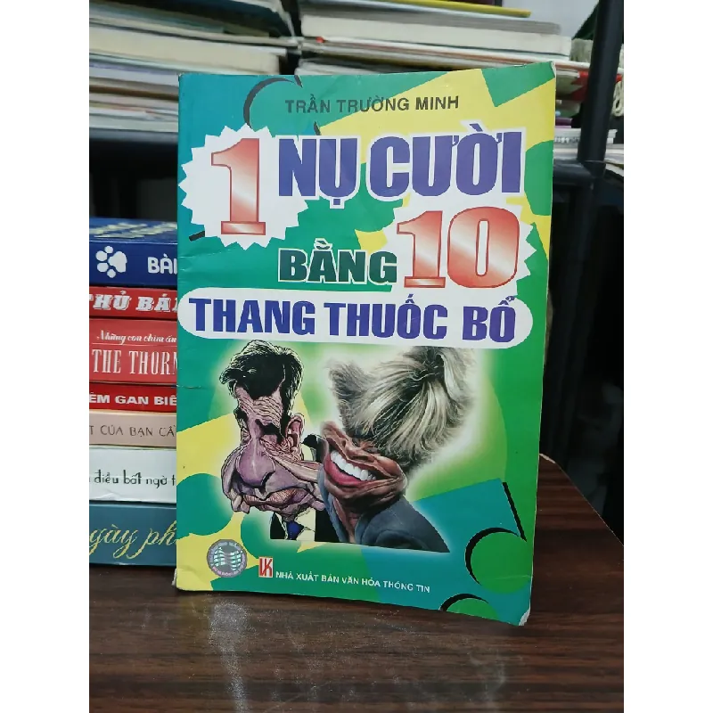 1 nụ cười bằng 10 thang thuốc bổ – Trần Trường Minh 576147
