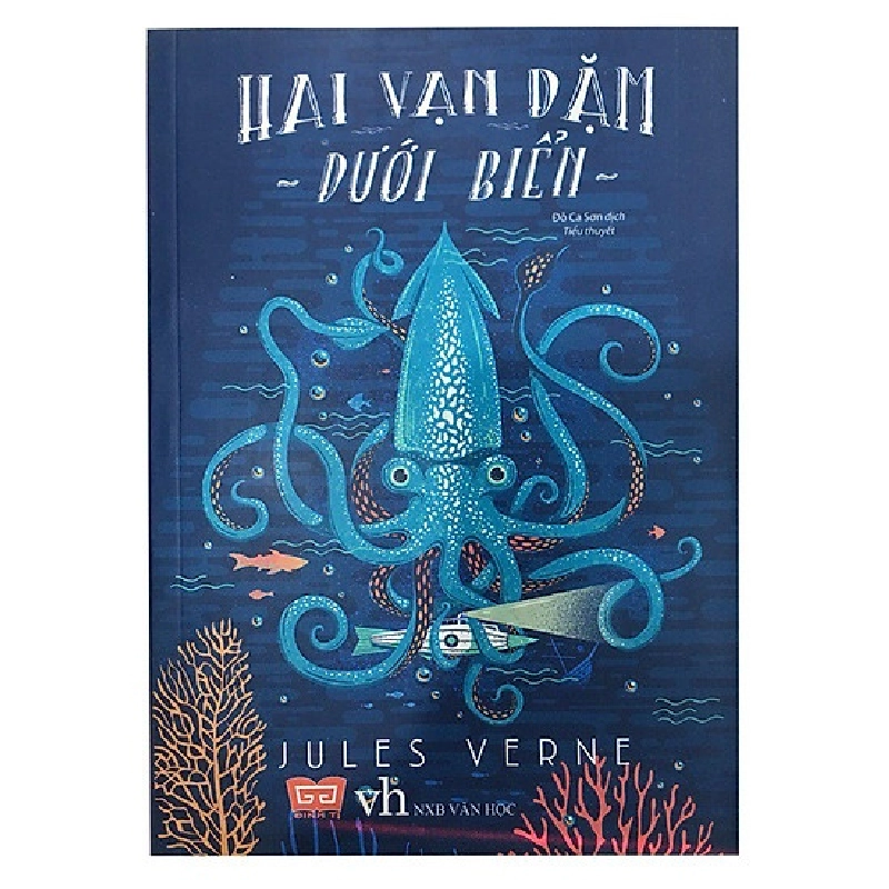 Hai Vạn Dặm Dưới Đáy Biển (Đinh Tị) - Jules Verne 471897