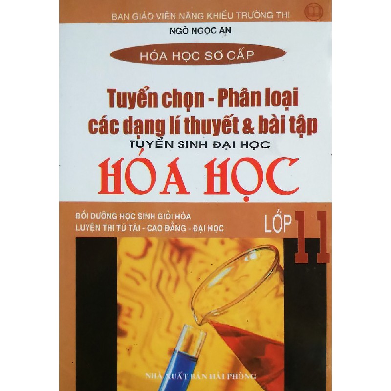 Tuyển Chọn - Phân Loại Các Dạng Lí Thuyết & Bài Tập Tuyển Sinh Đại Học Hóa Học Lớp 11xưa 7887