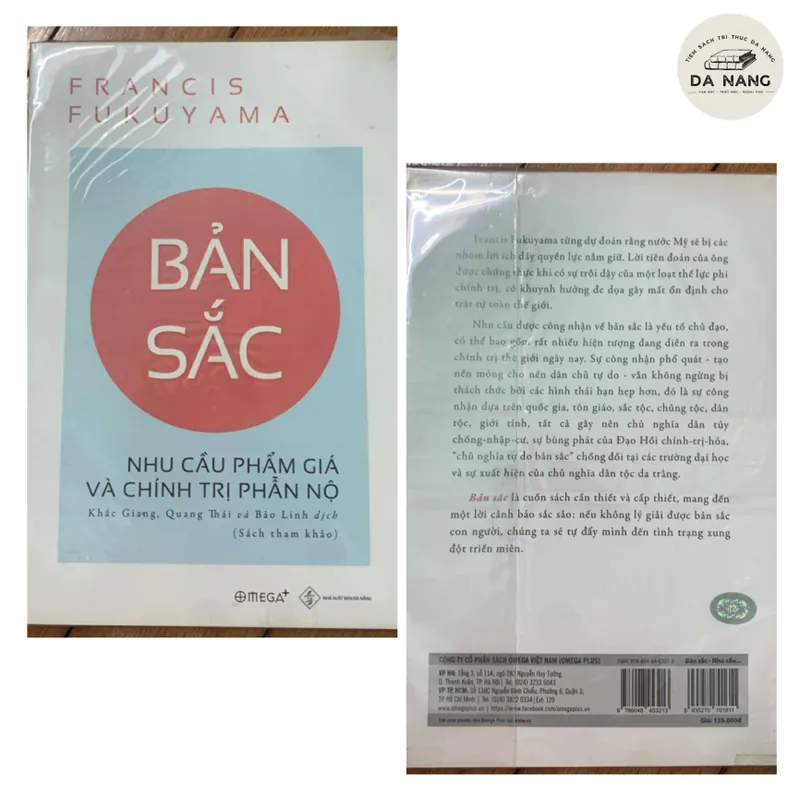 Bản sắc : nhu cầu phẩm giá và chính trị phẫn nộ nguyên seal 627418