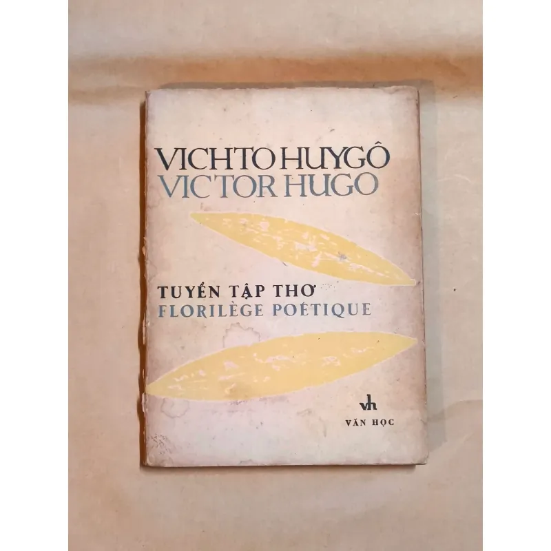 Tuyển Tập Thơ - Victor Hugo (song ngữ Pháp-Việt, có tranh minh họa) 993844