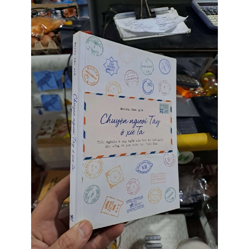 Chuyện Người Tây Ở Xứ Ta - Nhiều Tác Giả - 2019 mới 90% - VĂN HỌC - HMT3012 749977