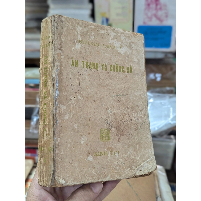 Âm thanh và cuồng nộ - William Faulkner ( bản dịch Tâm Nguyễn ) 452729