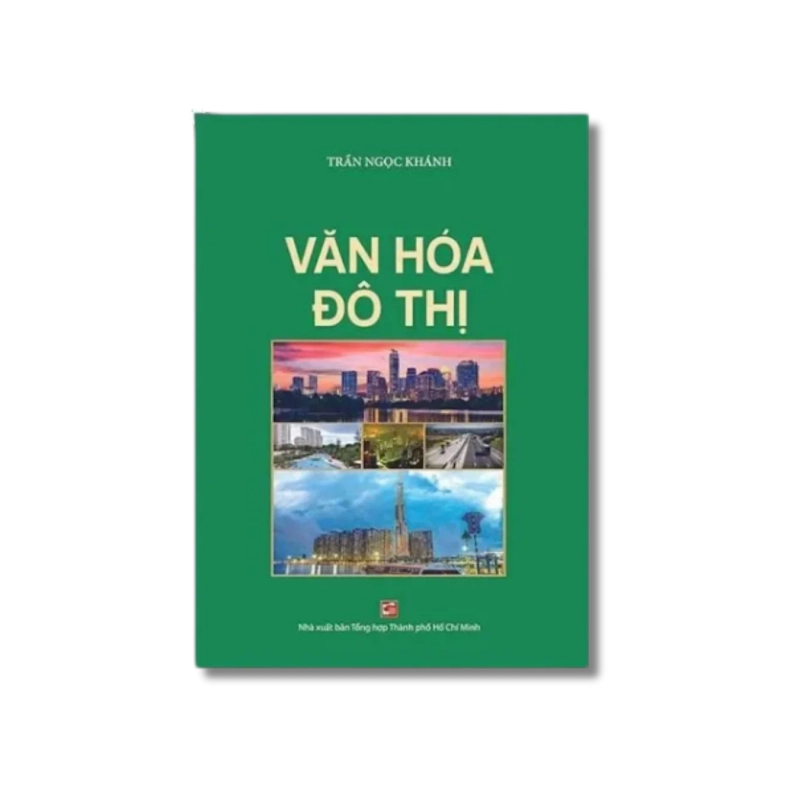 Văn hóa đô thị - Trần Ngọc Khánh 725408