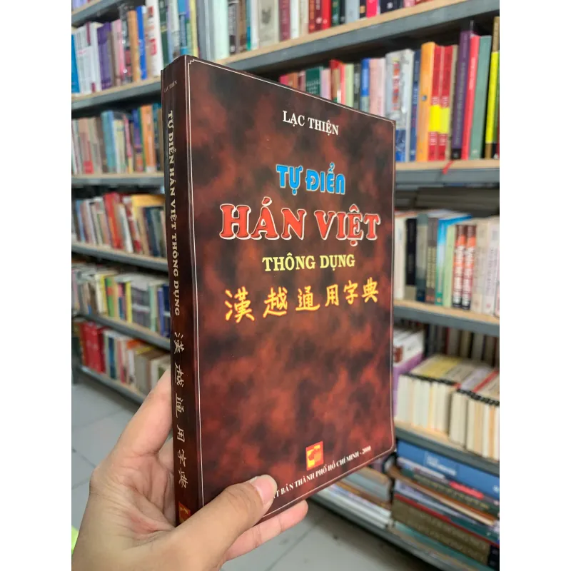 TỰ ĐIỂN HÁN VIỆT THÔNG DỤNG - LẠC THIỆN 1026650