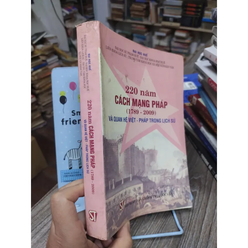 Sách: 220 năm cách mạng Pháp (1789 - 2009) và MQH Việt Pháp trong lịch sử (A2) 674686