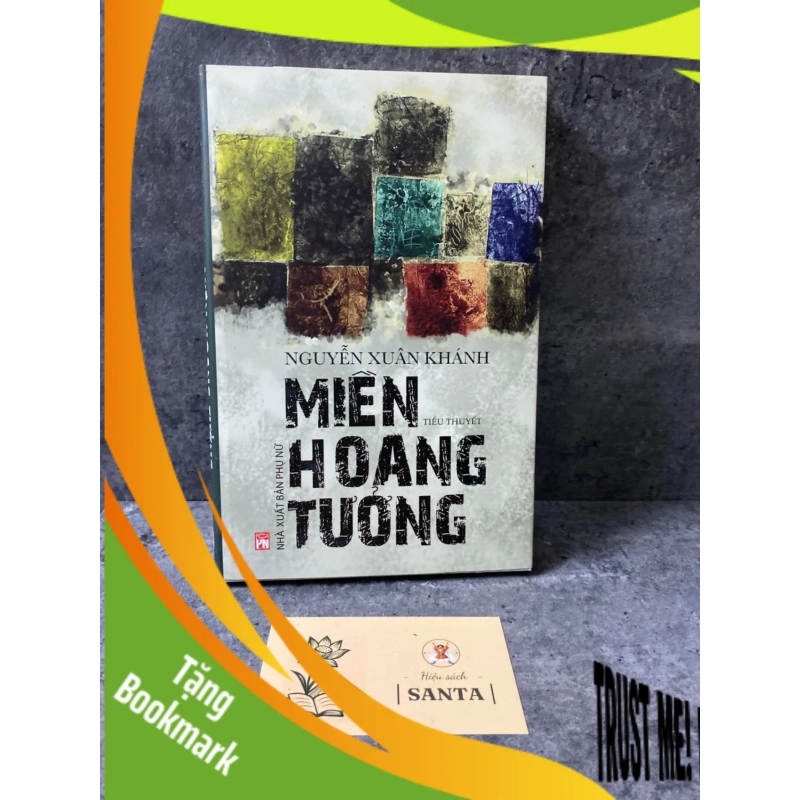 (TẶNG BOOKMARK) Miềng hoang tưởng- Nguyễn Xuân Khánh Sách văn học RBK0302 947860
