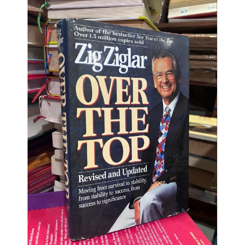 Over The Top: Revised and Updated - Zig Ziglar 1000614
