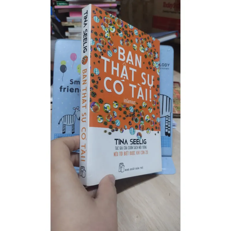 Sách: Bạn thật sự có tài - TG: Tina Seelig (B3) 1040300