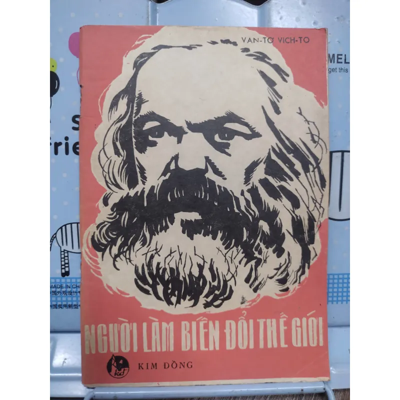 Sách: Người làm biến đổi thế giới - TG: Van Tơ Vich To (A2) 751478
